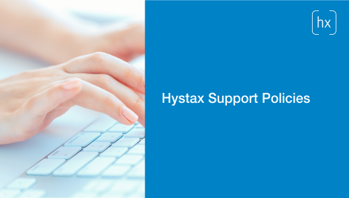 Hystax Support Policies