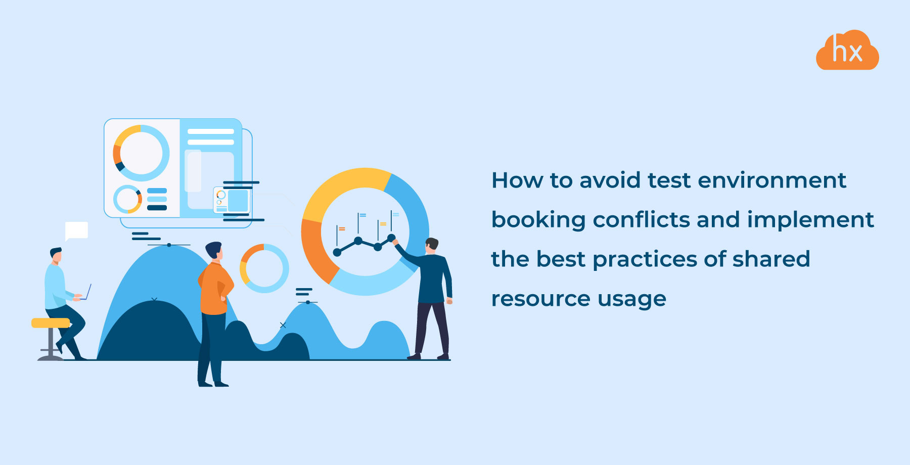 How to avoid test environment booking conflicts Hystax