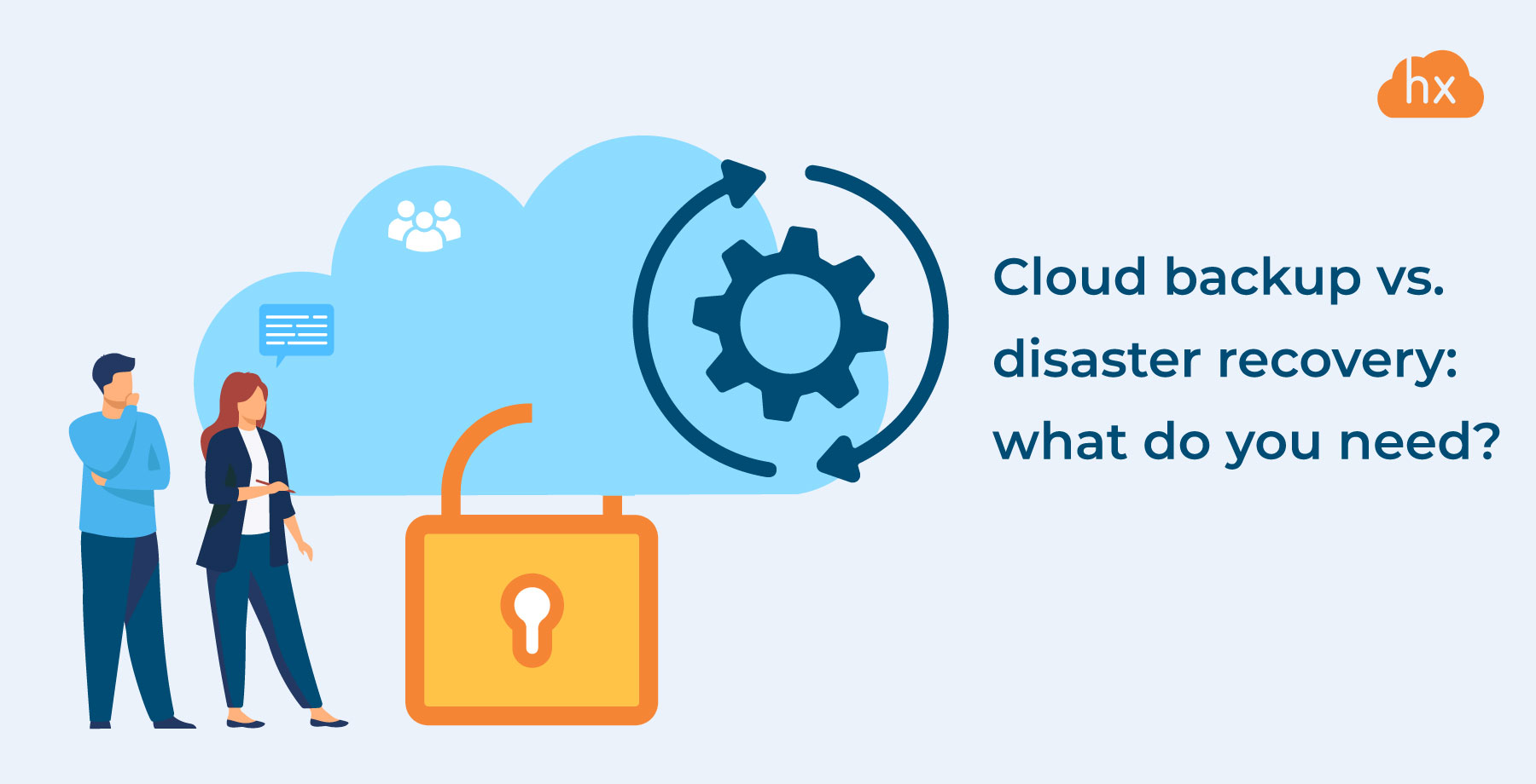 cloud-backup-vs-disaster-recovery-what-do-you-need-hystax